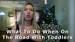 What To Do When On The Road With Toddlers