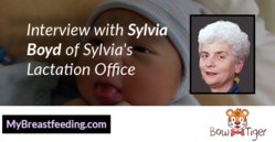 Interview with Sylvia Boyd of Sylvia's Lactation Office