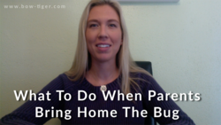 What To Do When Parents Bring Home The Bug